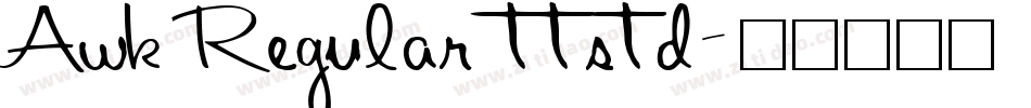 Awk Regular ttstd字体转换